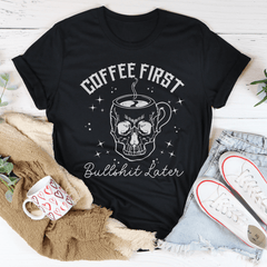 "Coffee First" T-Shirt